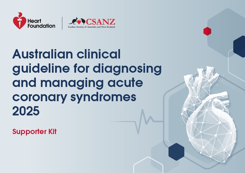 Cover image: Australian clinical guideline for diagnosing and managing acute coronary syndromes 2025 Supporter Kit